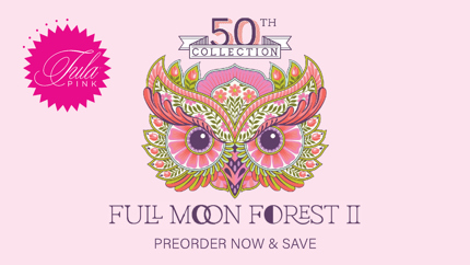 Tula Pink Full Moon 16